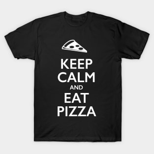 Keep Calm And Eat Pizza T-Shirt